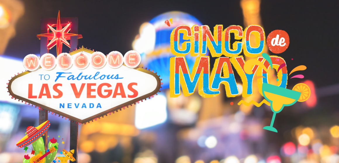 Cinco de Mayo Las Vegsa
