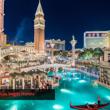 The Magic of Las Vegas Hotels: A Guide to Booking, Views, and Themes