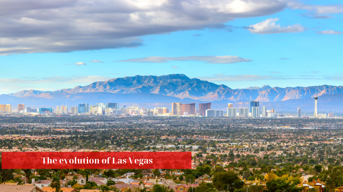 How Las Vegas Started: From Sin City to Sports City